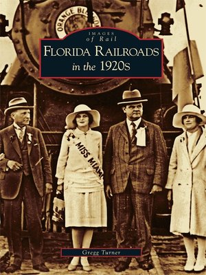cover image of Florida Railroads in the 1920's